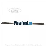 Set reparatie sina geam lateral Ford Transit 2006-2014 3.2 TDCi 200 cp