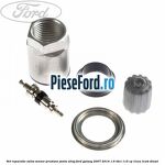Set reparatie valva senzor presiune janta aliaj Ford Galaxy 2007-2014 1.6 TDCi 115 cp