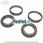 Set rulment carcasa diferential Ford Transit 2014-2018 2.2 TDCi RWD 135 cp