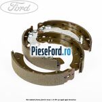 Set saboti frana Ford B-Max 1.4 90 cp SPJD, SPJE benzina