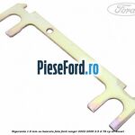 Siguranta 1.6 mm ax bascula fata Ford Ranger 2002-2006 2.5 D 78 cp