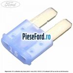 Siguranta 15 A albastra tip lama Ford C-Max 2011-2015 1.0 EcoBoost 125 cp