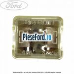 Siguranta 25 A gri cub Ford Mondeo 2008-2014 2.3 160 cp