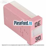 Siguranta 30 A roz rectangulara Ford EcoSport 2019-2023 1.0 EcoBoost 125 cp