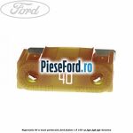 Siguranta 40 A Maxi portocalie Ford Fusion 1.6 100 cp FYJA, FYJB, FYJC benzina