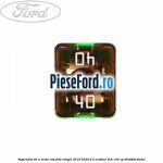 Siguranta 40 A verde cub Ford Ranger 2019-2022 2.0 EcoBlue 4x4 130 cp T20DD0J diesel