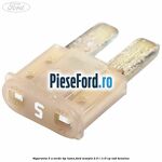 Siguranta 5 A verde tip lama Ford Scorpio 2.0 i 115 cp