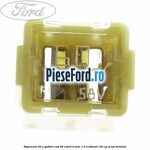 Siguranta 60 A galben cub 58 V Ford B-Max 1.0 EcoBoost 120 cp