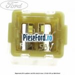 Siguranta 60 A galben cub 58 V Ford B-Max 1.6 TDCi 95 cp T3JB diesel