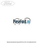 Siguranta bolt piston Ford Kuga 2008-2012 2.0 TDCi 136 cp