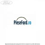 Siguranta bolt piston Ford Mustang 2015-2018 2.3 EcoBoost 314 cp