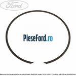 Siguranta inel ax priza directa cutie transfer 4WD Ford Ranger 2019-2022 2.0 EcoBlue 4x4 130 cp T20DD0J diesel