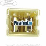 Siguranta lunga 60 A , galben Ford B-Max 1.5 TDCi 75 cp