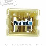 Siguranta lunga 60 A , galben Ford C-Max 2016-2020 1.6 Ti 120 cp