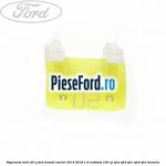 Siguranta mini 20 A Ford Transit Courier 2014-2018 1.0 EcoBoost 100 cp
