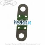 Siguranta plata 40 A Ford Focus 1998-2004 1.6 16V 100 cp FYDA, FYDB, FYDC, FYDD benzina