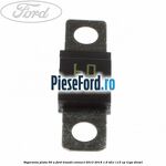 Siguranta plata 60 A Ford Transit Connect 2013-2018 1.6 TDCi 115 cp T1GA diesel