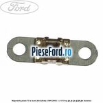 Siguranta plata 70 A maro Ford Fiesta 1996-2001 1.3 i 50 cp JJA, JJC, JJE, JJJ, JJK, JJM benzina