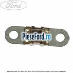 Siguranta plata 70 A maro Ford Focus 2014-2018 1.5 TDCi ECOnetic 105 cp