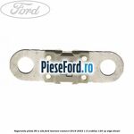 Siguranta plata 80 A alb Ford Tourneo Connect 2019-2023 1.5 EcoBlue 120 cp