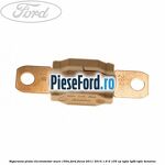 Siguranta plata electromotor maro 150A Ford Focus 2011-2014 1.6 Ti 105 cp IQDA, IQDB, IQDC benzina