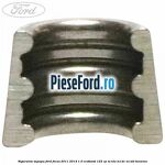 Siguranta supapa Ford Focus 2011-2014 1.0 EcoBoost 125 cp