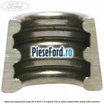 Siguranta supapa Ford Kuga 2013-2016 1.5 EcoBoost 150 cp