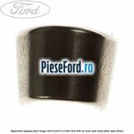 Siguranta supapa Ford Ranger 2012-2015 3.2 TDCi 4x4 200 cp