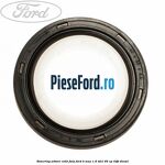Simering arbore cotit fata Ford B-Max 1.6 TDCi 95 cp T3JB diesel