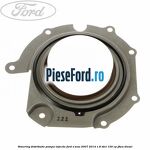 Simering distributie pompa injectie Ford S-Max 2007-2014 1.8 TDCi 100 cp