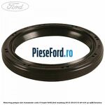 Simering pompa ulei transmisie cutie 6 trepte 6R60 Ford Mustang 2015-2018 5.0 V8 418 cp