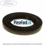 Simering priza directa cutie viteza 6 trepte M66 Ford Focus 2008-2011 2.5 RS 305 cp JZDA benzina