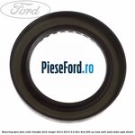 Simering spre fata cutie transfer Ford Ranger 2012-2015 3.2 TDCi 4x4 200 cp ENSA, SA2R, SA2S, SA2W, SAFA diesel