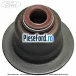 Simering supapa evacuare Ford Grand C-Max 2016-2020 1.6 Ti 125 cp