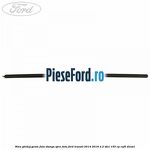 Sina ghidaj geam fata stanga spre fata Ford Transit 2014-2018 2.2 TDCi 155 cp