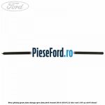 Sina ghidaj geam fata stanga spre fata Ford Transit 2014-2018 2.2 TDCi RWD 135 cp
