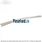 Sina inferioara usa culisanta dreapta LWB Ford Transit Connect 2013-2018 1.6 EcoBoost 150 cp