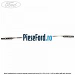 Sina longitudinala cromata stanga combi Ford Focus 2011-2014 1.6 Ti 105 cp