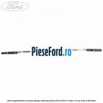 Sina longitudinala cromata stanga combi Ford Focus 2014-2018 1.6 TDCi 115 cp