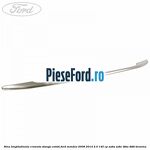 Sina longitudinala cromata stanga combi Ford Mondeo 2008-2014 2.0 145 cp