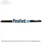Sina portbagaj stanga cabina 3/4 usi Ford Ranger 2016-2020 2.2 TDCi 4x4 160 cp