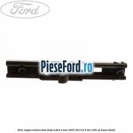 Sina reglaj centura fata stalp B Ford S-Max 2007-2014 2.2 TDCi 200 cp