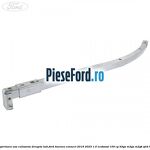 Sina superioara usa culisanta dreapta LWB Ford Tourneo Connect 2019-2023 1.0 EcoBoost 100 cp