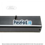 Sina usa culisanta centru dreapta model lung Ford Transit 2006-2014 2.2 TDCi 136 cp