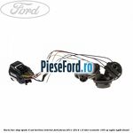 Soclu bec stop spate 4 usi berlina interior Ford Focus 2011-2014 1.6 TDCi ECOnetic 105 cp NGDA, NGDB diesel