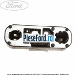 Soclu lampa stop exterior Ford S-Max 2007-2014 2.0 145 cp