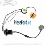 Soclu lampa stop fara LED Ford Focus 2011-2014 1.6 TDCi ECOnetic 105 cp
