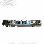 Soclu lampa stop Ford Transit 2006-2014 2.2 TDCi RWD 125 cp