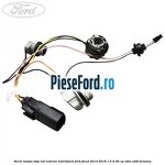 Soclu lampa stop LED exterior hatchback Ford Focus 2014-2018 1.6 Ti 85 cp