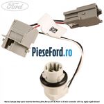 Soclu lampa stop spre interior berlina Ford Focus 2014-2018 1.6 TDCi ECOnetic 105 cp